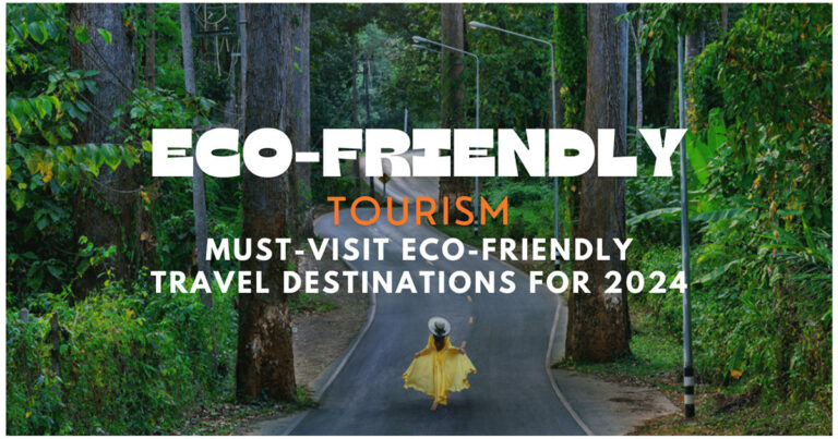 Eco-Friendly Travel Destinations